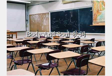 Body And Soul 歌词